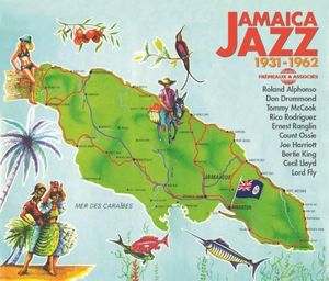Jamaica‐Jazz 1931–1962