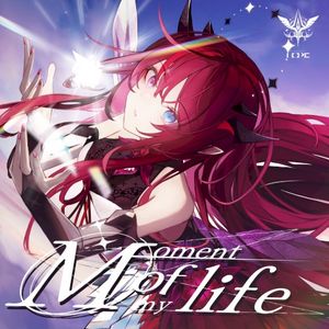 Moment of my life (Single)