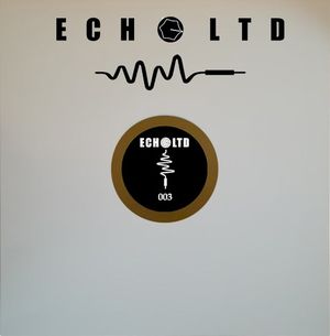 ECHO LTD 003 LP (EP)