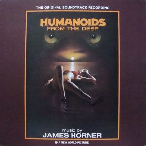 Humanoids from the Deep (Original Soundtrack) (OST)