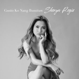 Gusto Ko Nang Bumitaw (Single)