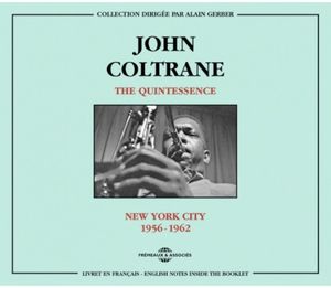 The Quintessence: New York City 1956–1962