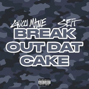 Break Out Dat Cake (Single)