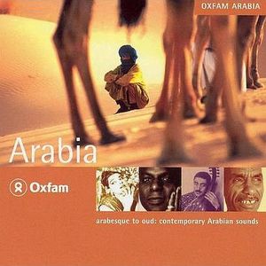 Oxfam Arabia: Arabesque to Oud: Contemporary Arabian Sounds
