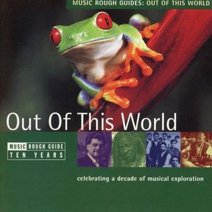 Music Rough Guides: Out of This World