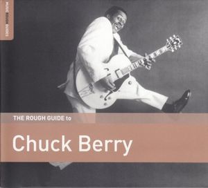 The Rough Guide to Chuck Berry