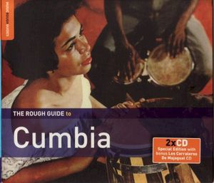 The Rough Guide to Cumbia