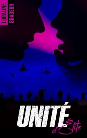 Unité d’élite, tome 1