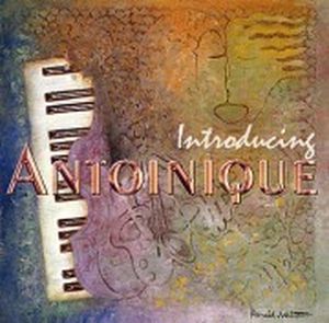 Introducing Antoinique