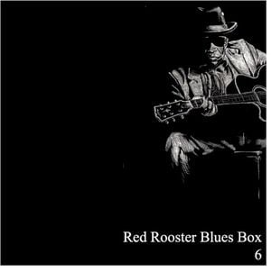 Red Rooster Blues Box 6