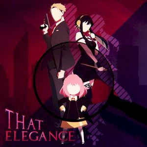 That Elegance (Spy x Family) (Single)