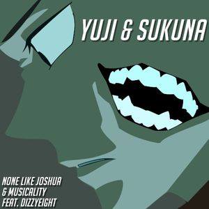 Yuji & Sukuna (Jujutsu Kaisen)