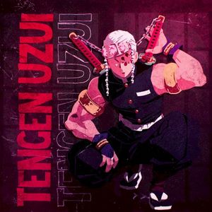 Tengen Uzui (Demon Slayer) [Turn That Sound Up] (Single)