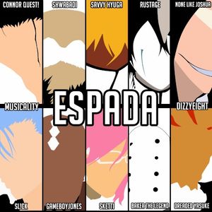 Espada (Bleach) [feat. Sl!ck, Gameboyjones, Shwabadi, Dreaded Yasuke, Savvy Hyuga, Connor Quest!, Rustage, Sketti, Baker the Leg