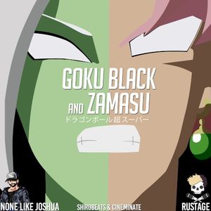 Goku Black and Zamasu - Instrumental