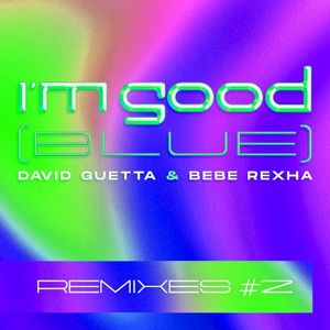 I’m Good (Blue) (Remixes #2)