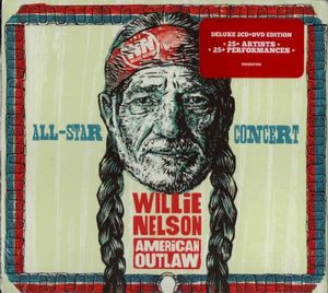 Willie Nelson American Outlaw (All-Star Concert) (Live)