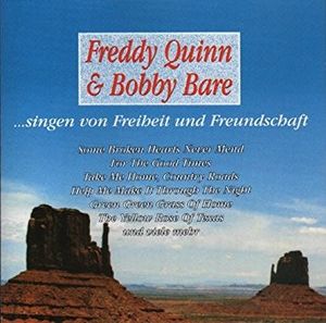 Freddy Quinn & Bobby Bare singen von Freiheit und Freundschaft