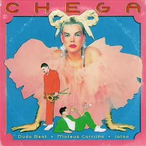 Chega (Single)