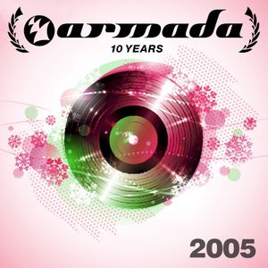 10 Years Armada: 2005