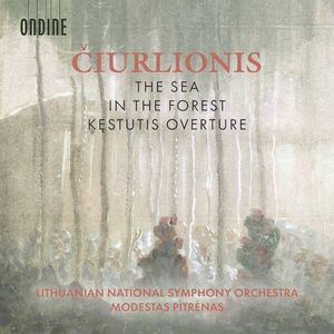 The Sea / In the Forest / Kęstutis Overture
