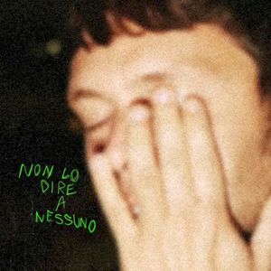 Non lo dire a nessuno (Single)