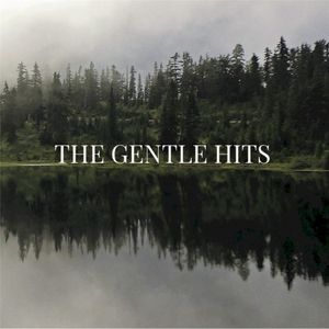 The Gentle Hits