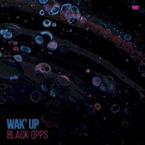 Wak’ Up (Single)