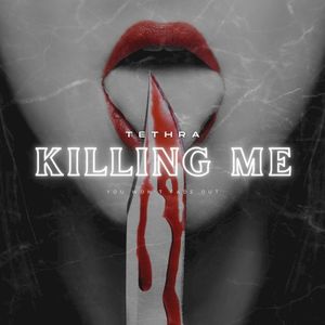 Killing Me (Single)