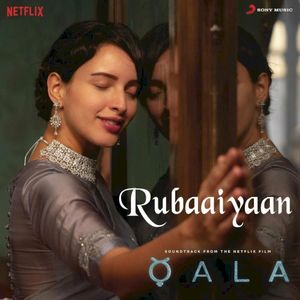 Rubaaiyaan (From “Qala”) (OST)