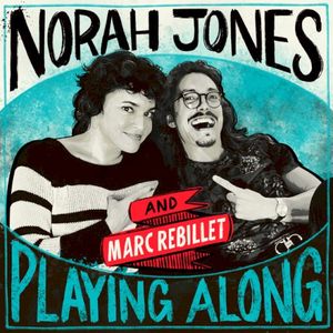 Everybody Say Goodbye (from “Norah Jones Is Playing Along” podcast) (Single)