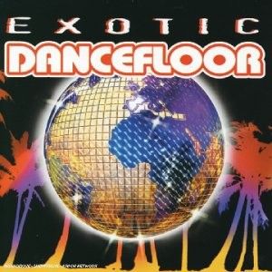 Exotic Dancefloor
