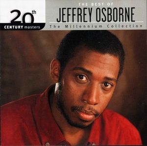 20th Century Masters: The Millennium Collection: The Best of Jeffrey Osborne