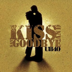 Kiss and Say Goodbye (Single)