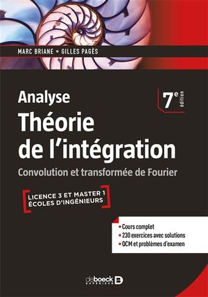 Théorie de l'intégration, analyse : convolution et transformée de Fourier,