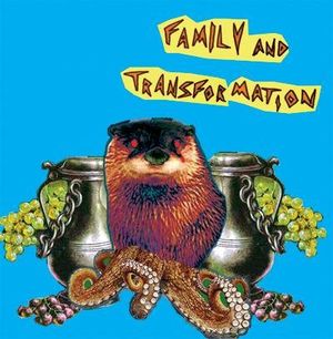 Family and Transformation (EP)