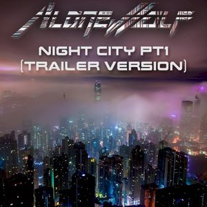 Night City, Pt. 1 (Trailer Version) (Single)