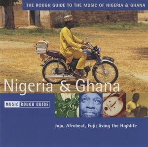 The Rough Guide to the Music of Nigeria & Ghana