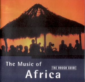 The Rough Guide to the Music of Africa