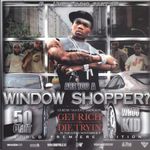 Pochette G-Unit Radio, Part 15: Are You a Window Shopper?