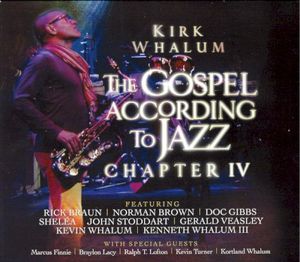 The Gospel According To Jazz Chapter IV