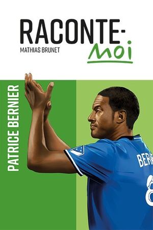 Raconte-moi - Patrice Bernier