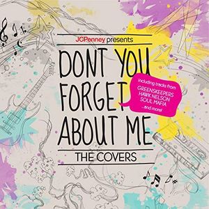 JCPenney Presents: Don’t You Forget About Me: The Covers