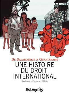 Couverture Une histoire du droit international : De Salamanque à Guantanamo