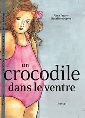 Un crocodile dans le ventre