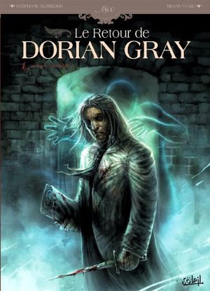 Le Sacre d'Invisible 1er - Le Retour de Dorian Gray, tome 1