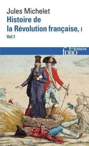 Histoire de la Révolution française, tome 1 - volume 1
