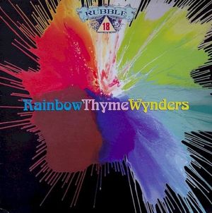 Rubble, Volume 18: Rainbow Thyme Wynders