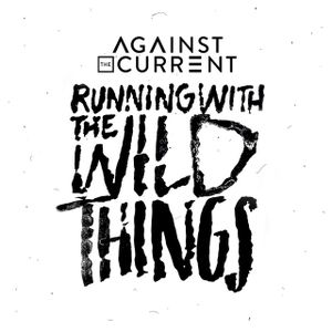 Running with the Wild Things (Single)