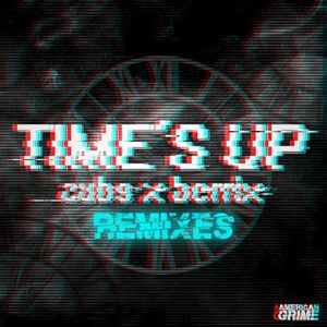 Times Up Remix EP